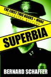 Superbia Collected Edition (Books 1 + 2, Way of the Warrior, + More)