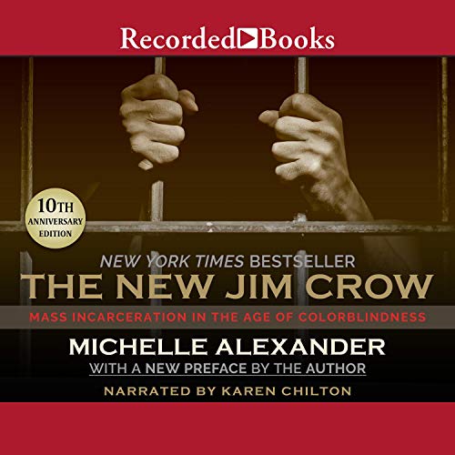 Book Cover The New Jim Crow: Mass Incarceration in the Age of Colorblindness, 10th Anniversary Edition