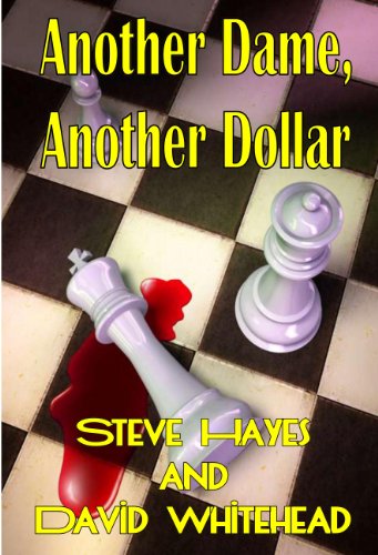 Another Dame, Another Dollar
