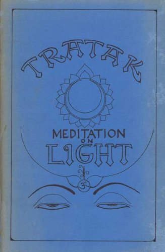 Tratak - Meditation on Light