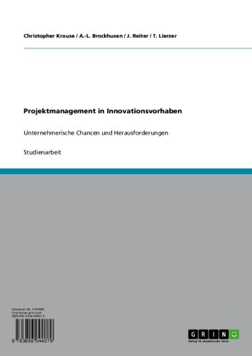 Projektmanagement in Innovationsvorhaben: Unternehmerische Chancen und Herausforderungen (German Edition)