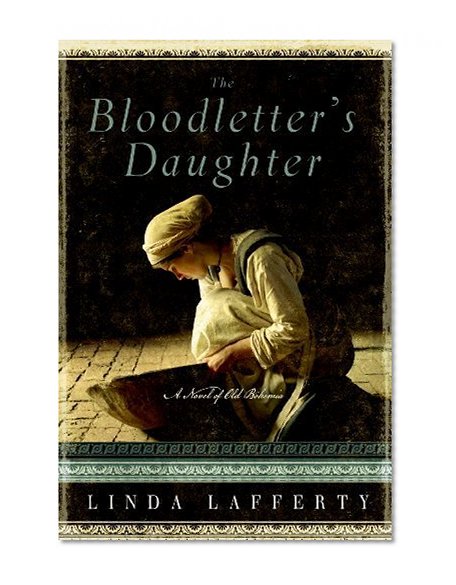 The Bloodletter's Daughter (A Novel of Old Bohemia)