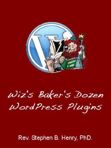 Wiz's Baker's Dozen WordPress Plugins