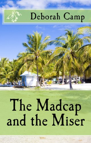 The Madcap and the Miser