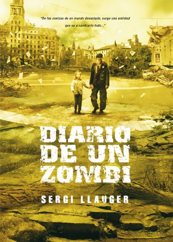 Diario de un zombi (LÃ­nea Z) (Spanish Edition)
