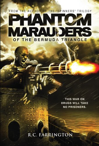 Phantom Marauders of the Bermuda Triangle: This war on drugs will take no prisoners