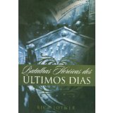 Batalhas HerÃ³icas Dos Ãšltimos Dias - Rick Joyner
