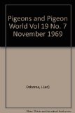 Pigeons and Pigeon World Vol 19 No. 7 November 1969