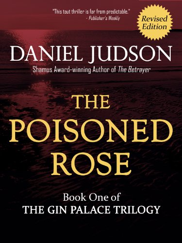 The Poisoned Rose (The Gin Palace Trilogy Book 1)