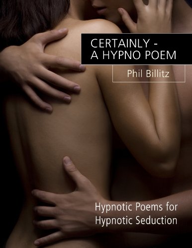 Certainly - a Hypno Poem (Easy NLP for PUA Book 2)