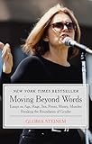 Moving Beyond Words: Essays on Age, Rage, Sex, Power, Money, Muscles: Breaking the Boundaries of Gender