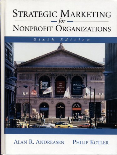 Strategic Marketing for Nonprofit Organizations, (Hardcover), Sixth Edition