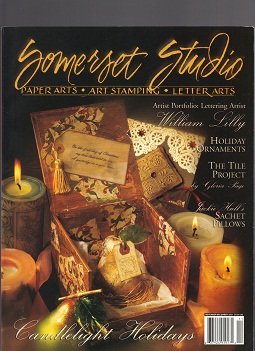 Somerset Studio. Paper Arts Art Stamping Letter Arts November December 2001 (William Lilly; Holiday Ornaments; Tile Project; Sachet Pillows; Candlelight holidays)