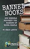 Banned Books: How Schools Restrict the Reading of Young People
