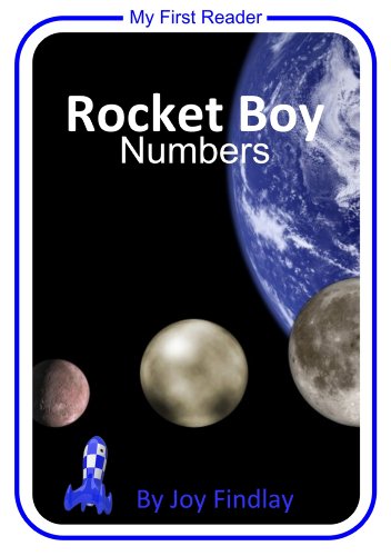 Children's Book - Rocket Boy Numbers (Rocket Boy My First Reader 3)