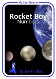 Children's Book - Rocket Boy Numbers (Rocket Boy My First Reader 3)