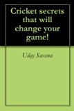 Cricket secrets that will change your game!