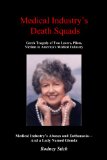 Medical Industry's Death Panels: Greek Tragedy of a Lady Named Glenda (Defrauding america series.)