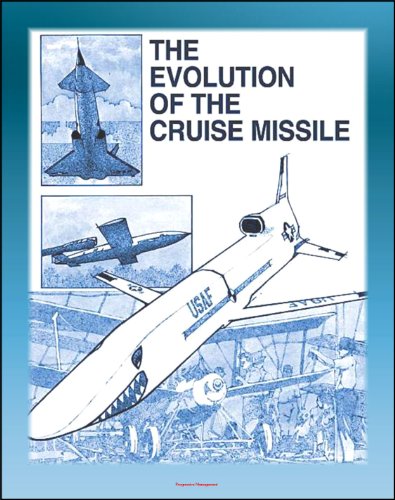 The Evolution of the Cruise Missile - Comprehensive History from the V-1 and V-2 to the Tomahawk and Snark, ALCM, SLCM, GLCM, Sperry Gyroscope, JATO