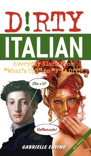 Book Cover Dirty Italian: Everyday Slang from 