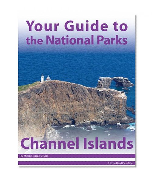 Your Guide to Channel Islands National Park