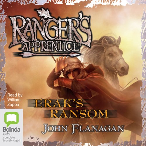 Erak's Ransom: Ranger's Apprentice, Book 7