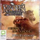Erak's Ransom: Ranger's Apprentice, Book 7