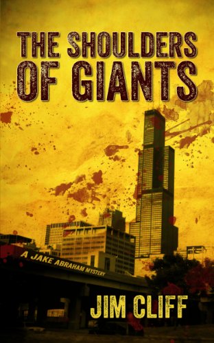 The Shoulders of Giants (A Jake Abraham Mystery)