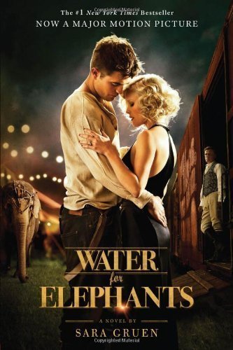 By Sara Gruen: Water for Elephants