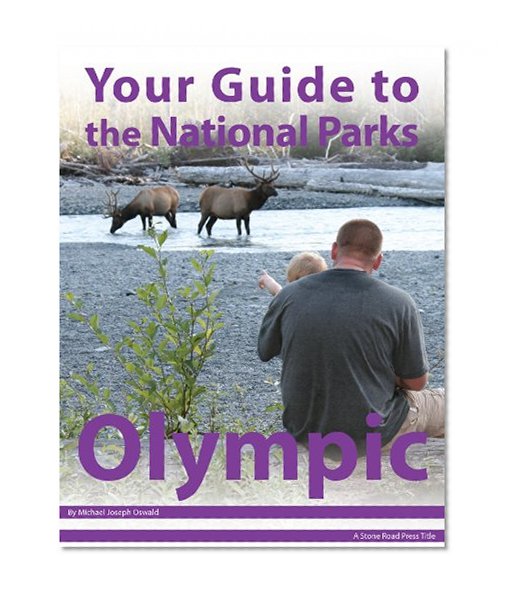 Your Guide to Olympic National Park