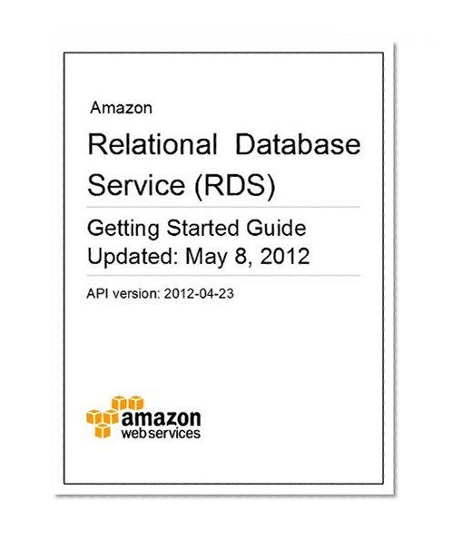 Amazon Relational Database Service Getting Started Guide