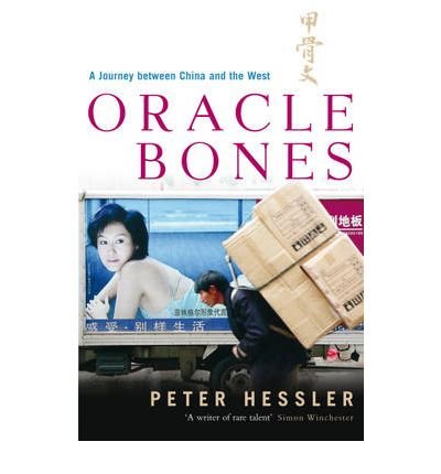 [ Oracle Bones: A Journey Through Time in China (P.S. (Paperback)) [ ORACLE BONES: A JOURNEY THROUGH TIME IN CHINA (P.S. (PAPERBACK)) ] By Hessler, Peter ( Author )May-08-2007 Paperback By Hessler, Peter ( Author ) Paperback 2007 ]