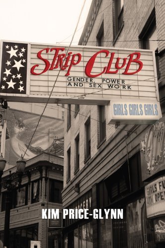 Strip Club: Gender, Power, and Sex Work