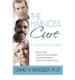 [ THE HAIR-LOSS CURE: A SELF-HELP GUIDE (REV) ] By Kingsley, David H ( Author) 2009 [ Paperback ]