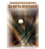 Zen and the Art of Foosball: A Beginner's Guide to Table Soccer (Paperback) - Common