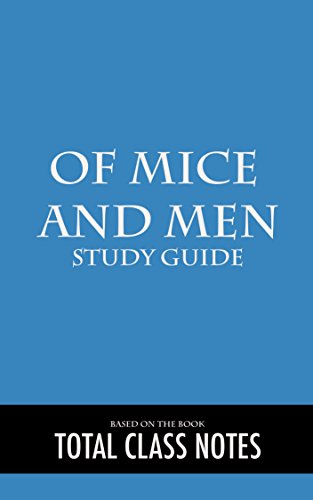 Of Mice and Men: Study Guide