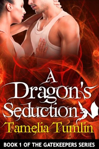 A Dragon's Seduction (The Gatekeepers - Book 1)