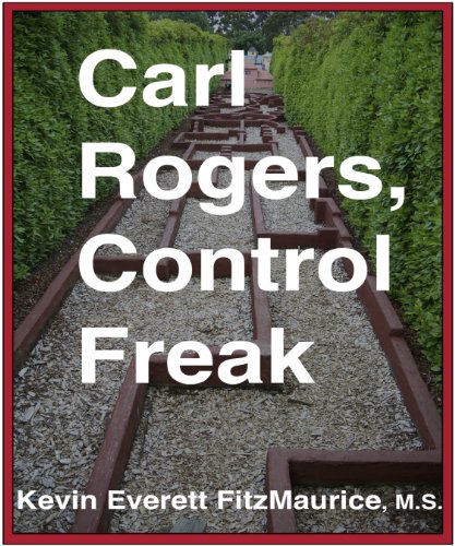 Carl Rogers, Control Freak