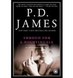 By P. D. James Shroud for a Nightingale (Adam Dalgliesh Mystery Series #4) (1st Scribner Paperback Fiction)