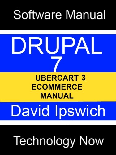 Drupal 7 Ubercart 3 Ecommerce Manual