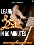 Learn Raga Lalit in 60 Minutes (Exotic Guitar Scales for Solo Guitar Book 3)