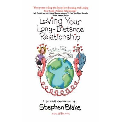(LOVING YOUR LONG-DISTANCE RELATIONSHIP) BY Blake, Stephen(Author)Paperback May-1996