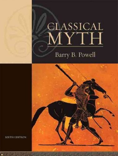 Classical Myth[ CLASSICAL MYTH ] by Powell, Barry B. (Author) Oct-01-08[ Paperback ]