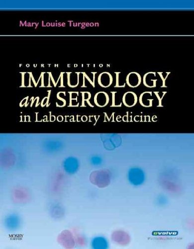 Immunology & Serology in Laboratory Medicine[ IMMUNOLOGY & SEROLOGY IN LABORATORY MEDICINE ] by Turgeon, Mary Louise (Author) Sep-01-08[ Hardcover ]
