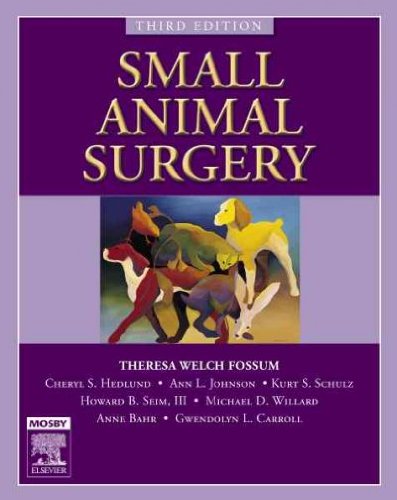 Small Animal Surgery[ SMALL ANIMAL SURGERY ] by Fossum, Theresa Welch (Author) Jan-03-07[ Hardcover ]