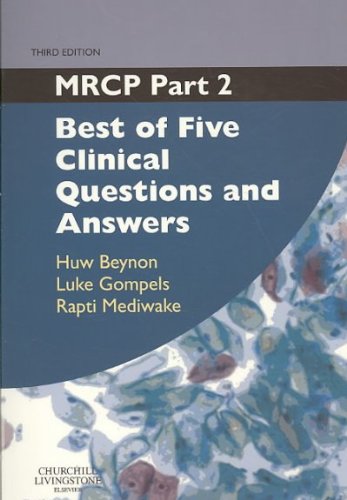 MRCP Part 2: Best of Five Clinical Questions and Answers, 3e (MRCP Study Guides)
