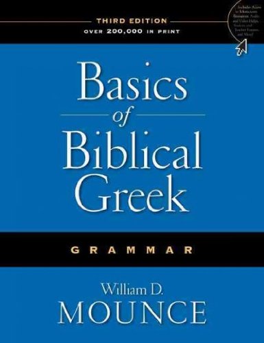 Basics of Biblical Greek Grammar[ BASICS OF BIBLICAL GREEK GRAMMAR ] by Mounce, William D. (Author) Nov-17-09[ Hardcover ]