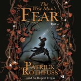 The Wise Man's Fear (Part Two)