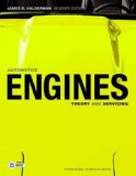 Automotive Engines: Theory and Servicing[ AUTOMOTIVE ENGINES: THEORY AND SERVICING ] by Halderman, James D. (Author ) on Aug-29-2010 Paperback