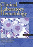 Clinical Laboratory Hematology [With Access Code][ CLINICAL LABORATORY HEMATOLOGY [WITH ACCESS CODE] ] by McKenzie, Shirlyn B. (Author) Jun-01-09[ Hardcover ]
